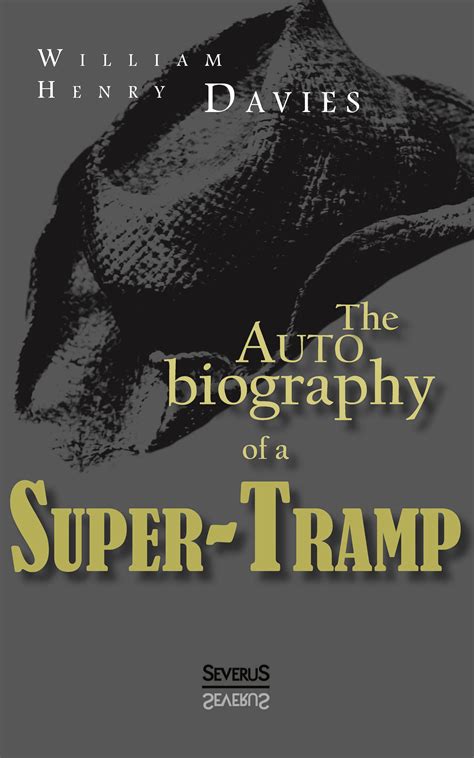The Autobiography of a Super-Tramp... Kindle Editon
