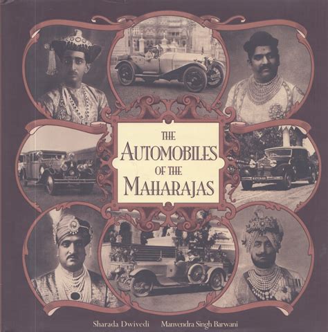 The Automobiles of the Maharajas 1st Edition PDF