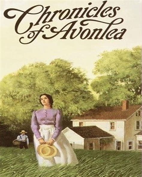 The Avonlea Chronicles