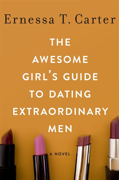 The Awesome Girl s Guide to Dating Extraordinary Men PDF