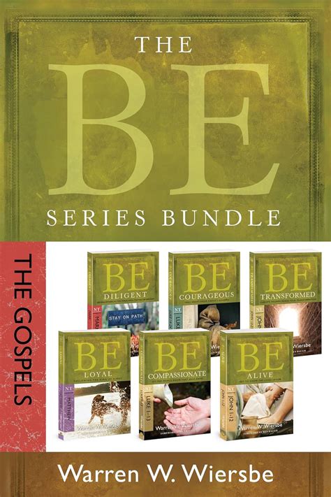 The BE Series Bundle The Gospels Be Loyal Be Diligent Be Compassionate Be Courageous Be Alive and Be Transformed The BE Series Commentary Epub