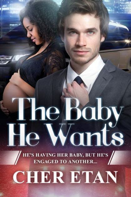 The Baby He Wants A BWWM Pregnancy Romance Kindle Editon