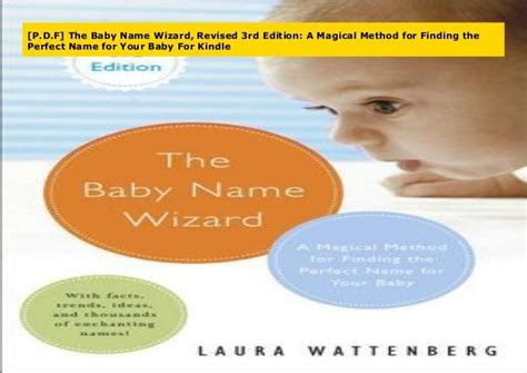 The Baby Name Wizard Revised 3rd Edition A Magical Method for Finding the Perfect Name for Your Baby Epub