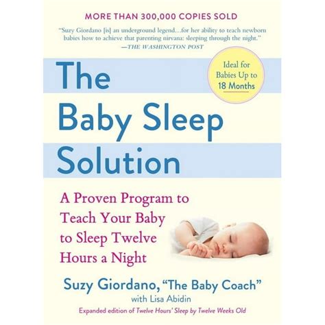 The Baby Sleep Solution A Proven Program to Teach Your Baby to Sleep Twelve Hours a Night Doc