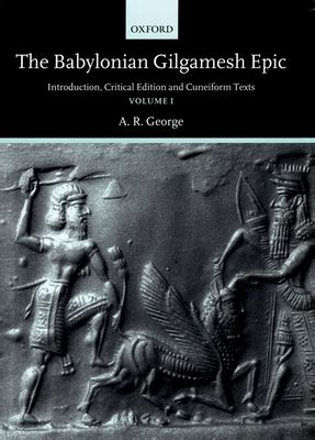 The Babylonian Gilgamesh Epic Introduction Critical Edition and Cuneiform Texts 2 Volumes Kindle Editon