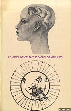 The Bachelor Machines / Le Macchine Celibi Ebook PDF