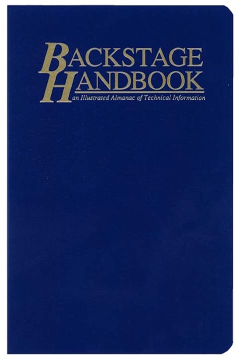 The Backstage Handbook An Illustrated Almanac of Technical Information Kindle Editon