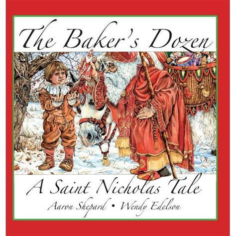 The Baker s Dozen A Saint Nicholas Tale with Bonus Cookie Recipe for St Nicholas Christmas Cookies