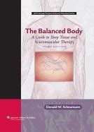 The Balanced Body A Guide to Deep Tissue and Neuromuscular Therapy Doc