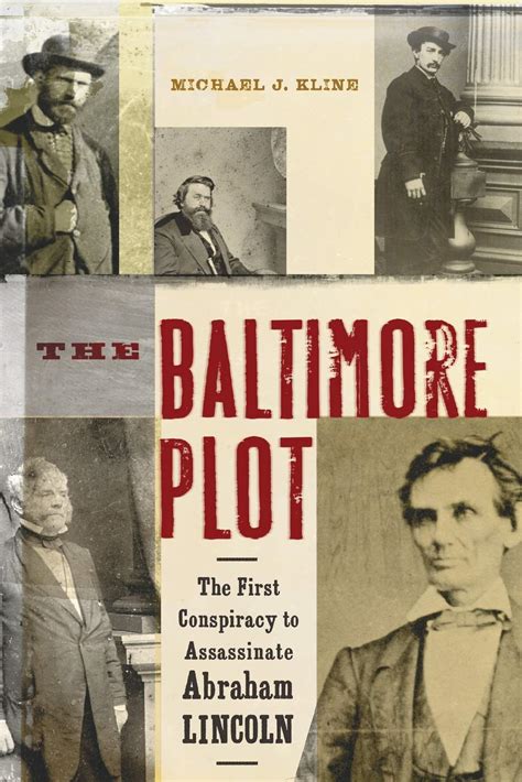 The Baltimore Plot: The First Conspiracy to Assassinate Abraham Lincoln Kindle Editon