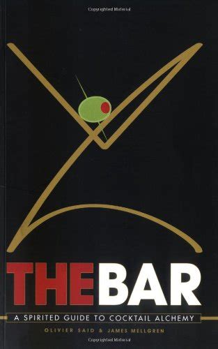 The Bar: A Spirited Guide to Cocktail Alchemy PDF