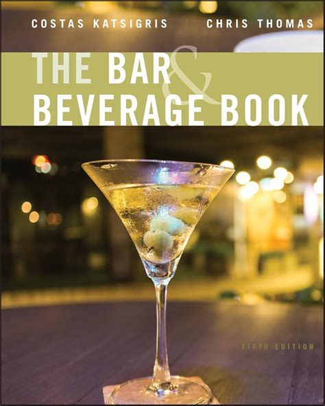 The Bar and Beverage Book 5th Edition PDF