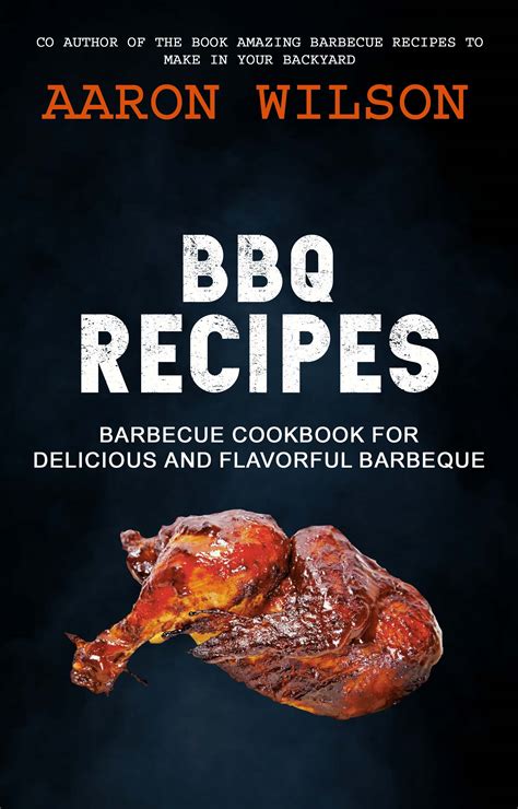 The Barbecue Cookbook Kindle Editon