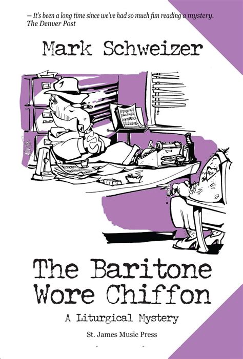 The Baritone Wore Chiffon The Liturgical Mysteries Book 2 Doc