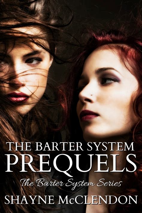 The Barter System Prequels The Barter System Series Volume 6 Kindle Editon