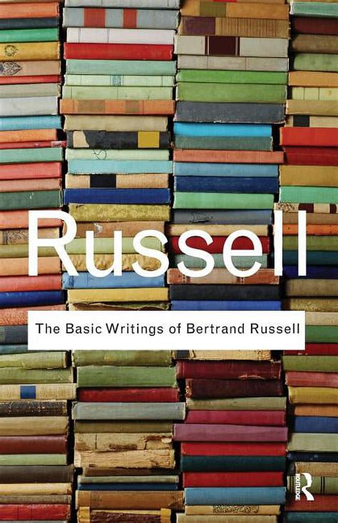 The Basic Writings of Bertrand Russell Routledge Classics Volume 23 Epub