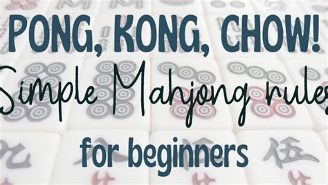 The Basics: Understanding Mahjong