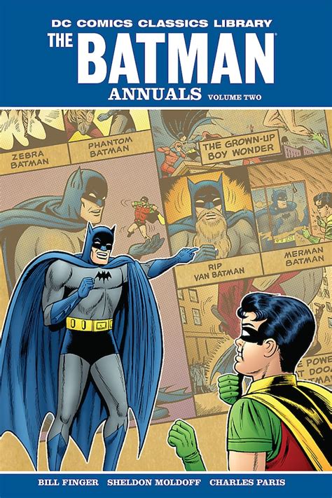 The Batman Annuals Vol 2 DC Comics Classics Library by Bill Finger 2010-08-25 Epub