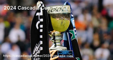 The Battle for the Cascadia Cup