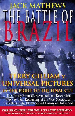 The Battle of Brazil: Terry Gilliam V. Universal Pictures in the Fight to the Final Cut Ebook Epub