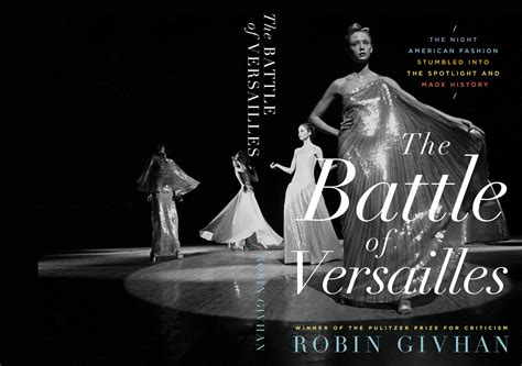 The Battle of Versailles The Night American Fashion Stumbled into the Spotlight and Made History PDF
