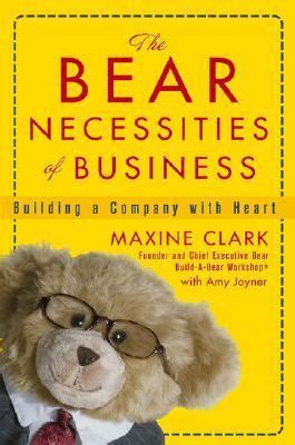 The Bear Necessities of Business: Building a Company with Heart Kindle Editon