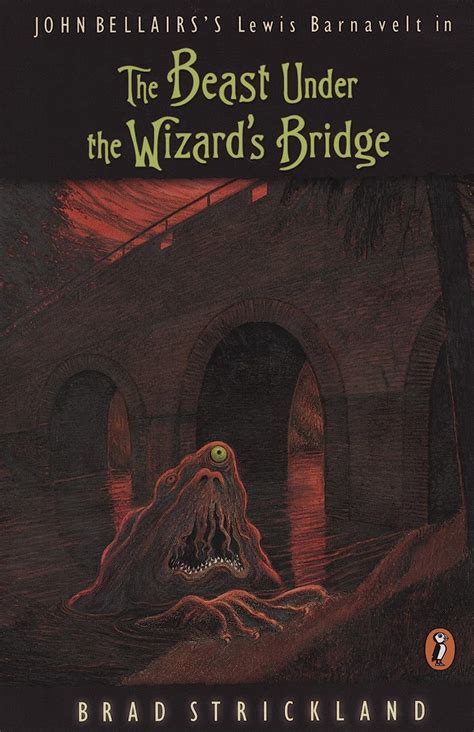 The Beast Under the Wizard s Bridge Lewis Barnavelt