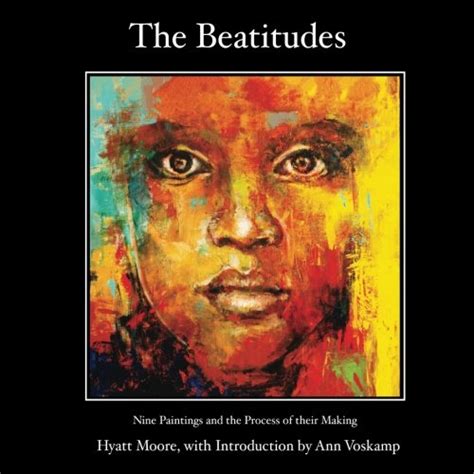 The Beatitudes Nine Paintings and the Process of their Making PDF