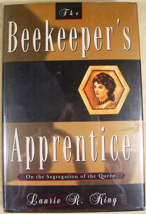 The Beekeeper s Apprentice or On the Segregation of the Queen 1st Edition PDF