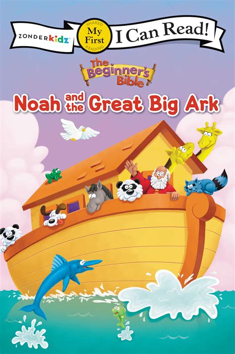 The Beginner s Bible Noah and the Great Big Ark I Can Read The Beginner s Bible Doc