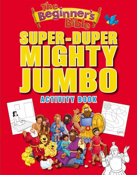 The Beginner s Bible Super-Duper Mighty Jumbo Activity Book Reader