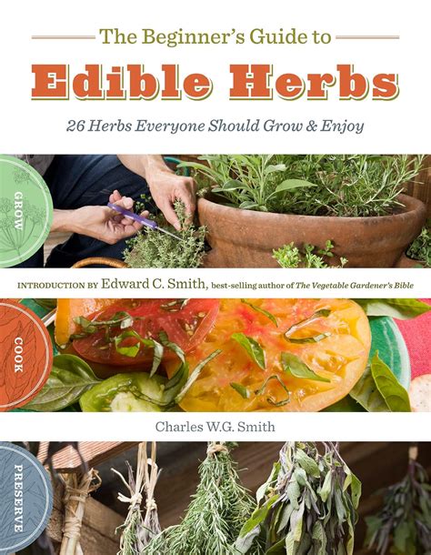 The Beginner s Guide to Edible Herbs 26 Herbs Everyone Should Grow and Enjoy Kindle Editon