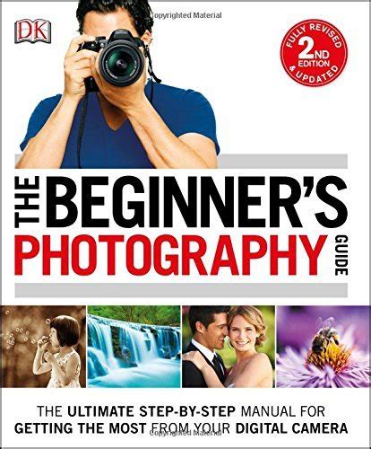 The Beginner s Photography Guide 2nd Edition Epub