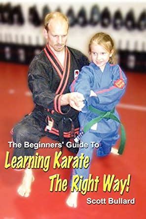 The Beginners Guide To Learning Karate The Right Way! Epub