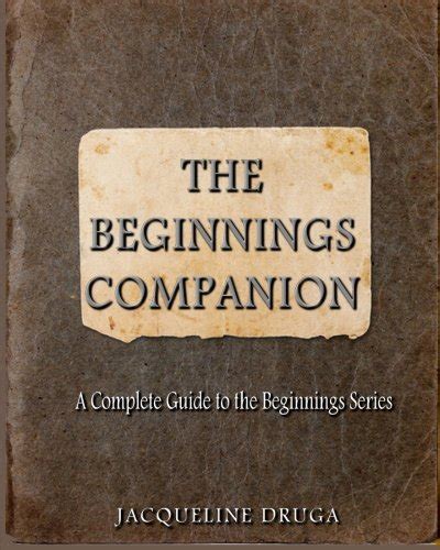 The Beginnings Companion Beginnings Series Doc