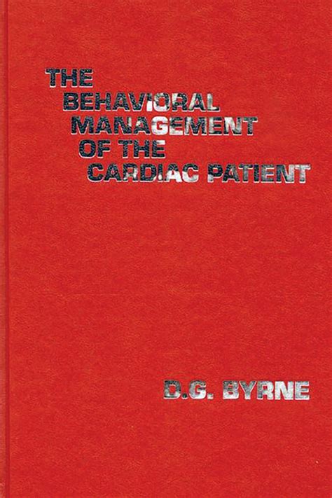 The Behavioral Management of the Cardiac Patient Kindle Editon