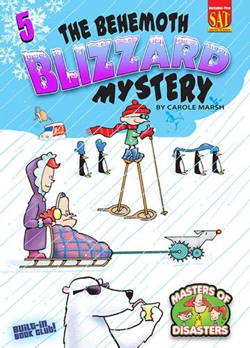 The Behemoth Blizzard Mystery Masters of Disasters Book 5