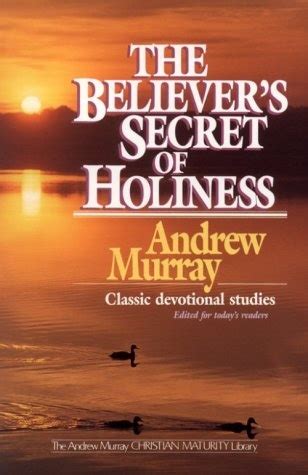 The Believer s Secret of Waiting on God Andrew Murray Christian maturity library Epub