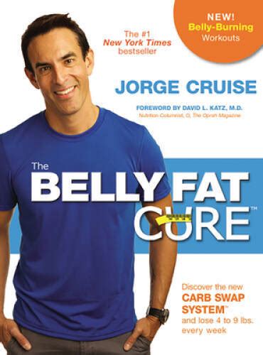 The Belly Fat Cureâ„¢ Discover the New Carb Swap Systemâ„¢ and Lose 4 to 9 lbs Every Week Doc