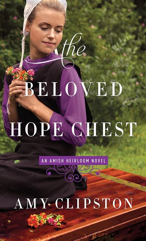 The Beloved Hope Chest An Amish Heirloom Novel Kindle Editon