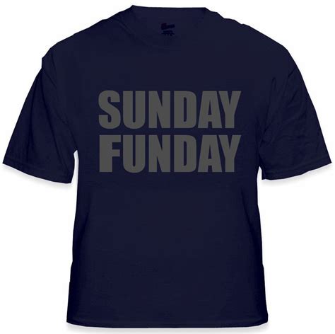 The Benefits of Sunday Funday Tee Shirts