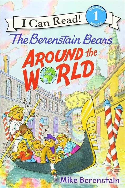 The Berenstain Bears Around the World I Can Read Level 1