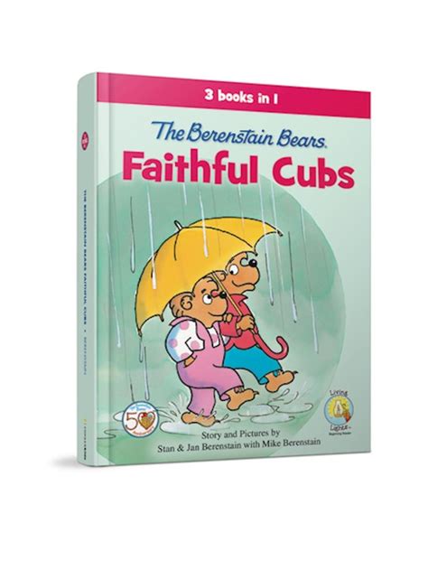 The Berenstain Bears Faithful Cubs 3 Books in 1 Berenstain Bears Living Lights Reader