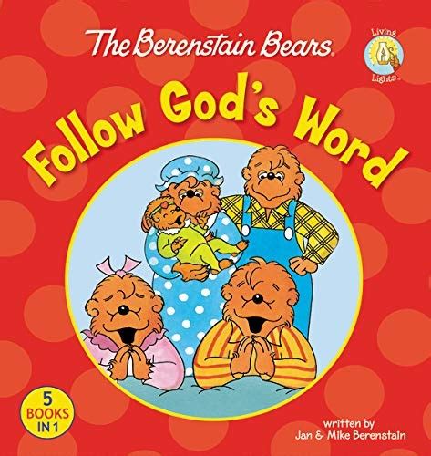 The Berenstain Bears Follow God s Word Berenstain Bears Living Lights Reader