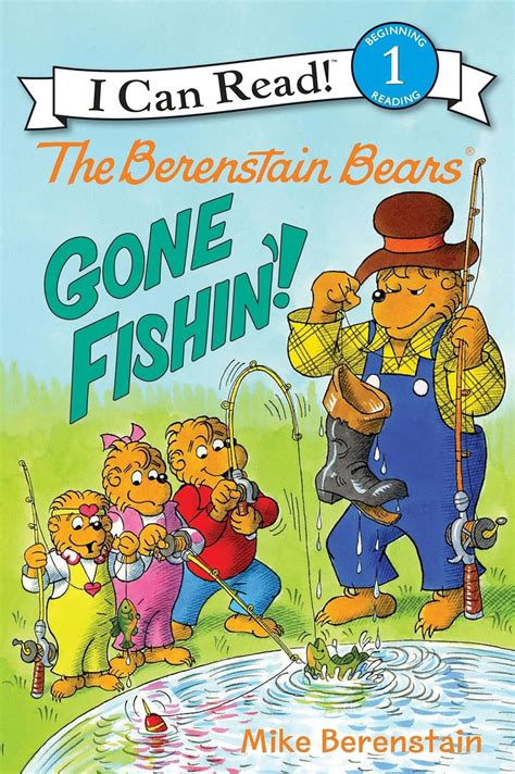 The Berenstain Bears Gone Fishin I Can Read Level 1