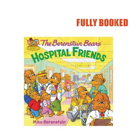 The Berenstain Bears Hospital Friends PDF