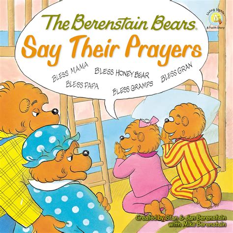 The Berenstain Bears Say Their Prayers Berenstain Bears Living Lights Doc