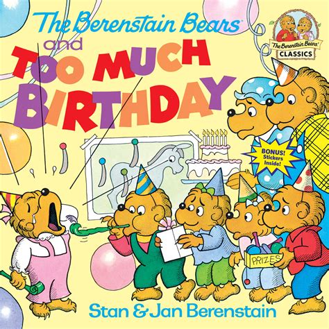 The Berenstain Bears and Too Much Birthday Reader