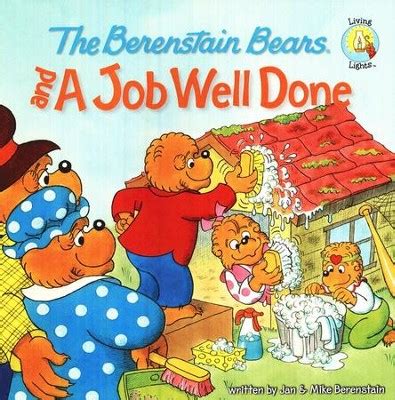 The Berenstain Bears and a Job Well Done Berenstain Bears Living Lights Kindle Editon