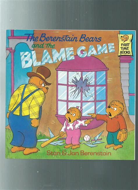 The Berenstain Bears and the Blame Game First Time Books Epub